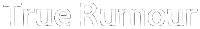 True Rumour